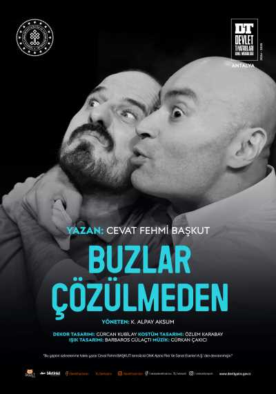 Buzlar Çözülmeden, Antalya Devlet Tiyatrosu